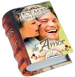 Poemas Selectos de Amor (I,II, III)